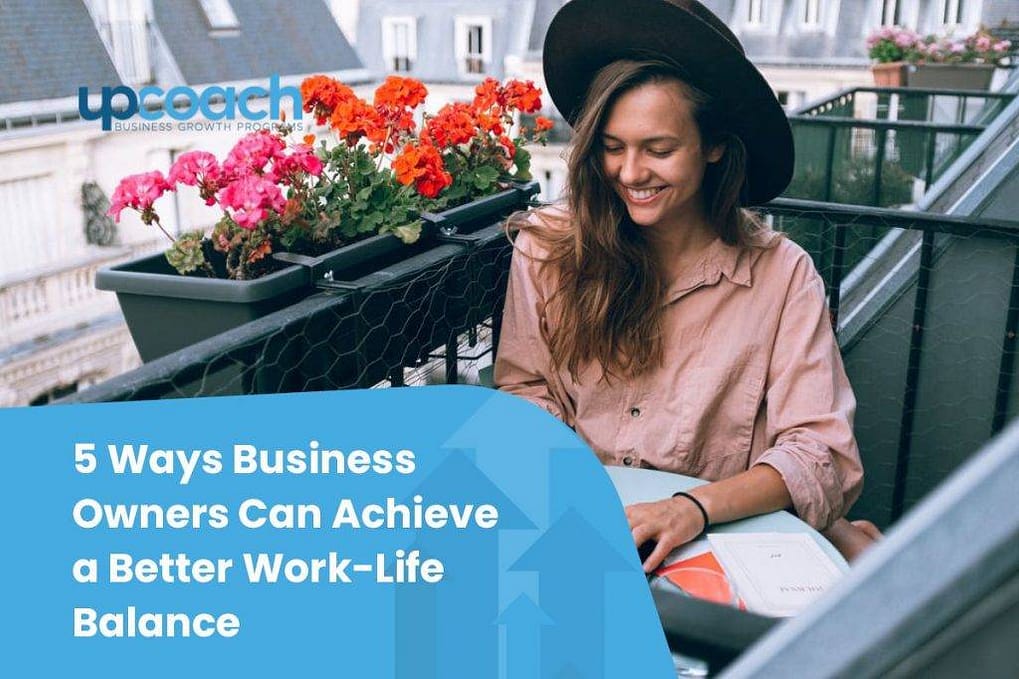 blog banner 5 ways business owners can achieve a better work-life balance